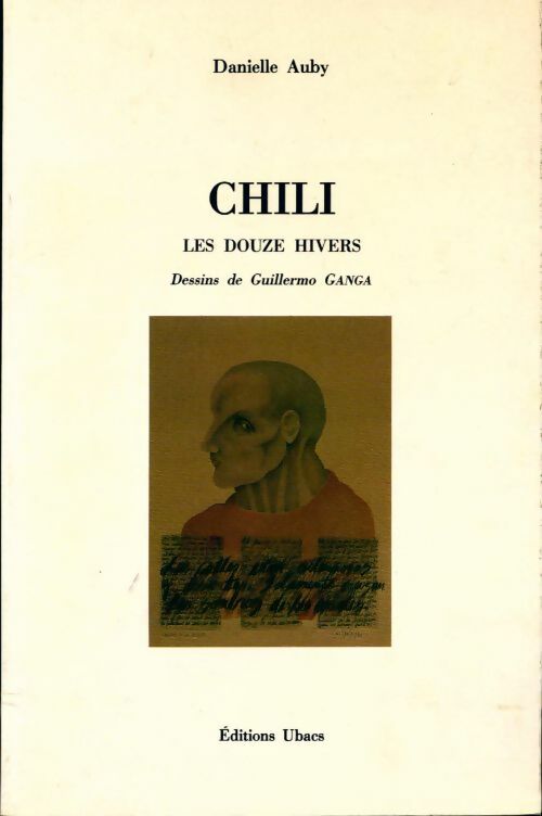 Livrenpoche : Chili. Les douze hivers - Danielle Auby - Livre