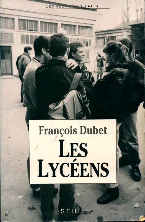 Livrenpoche : Les lycéens - François Dubet - Livre