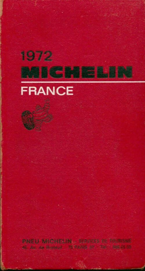 Livrenpoche : Guide Michelin France 1972 - Collectif - Livre