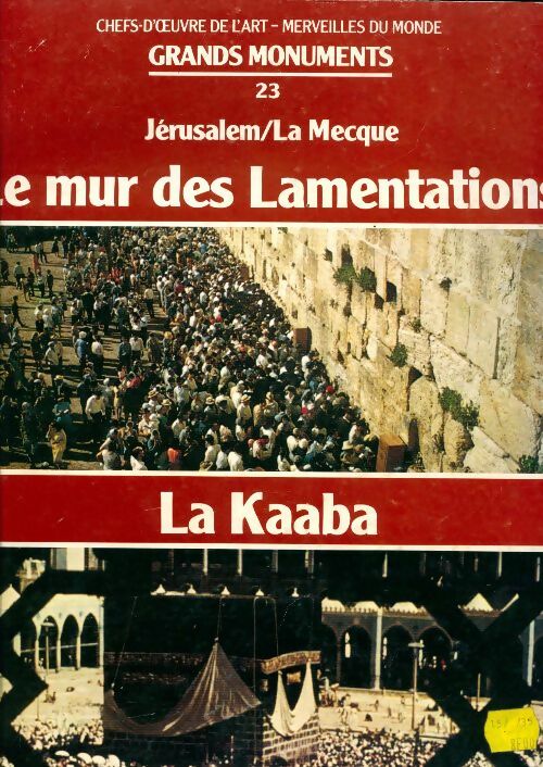 Livrenpoche : Le mur des Lamentations / La Kaaba - Collectif - Livre