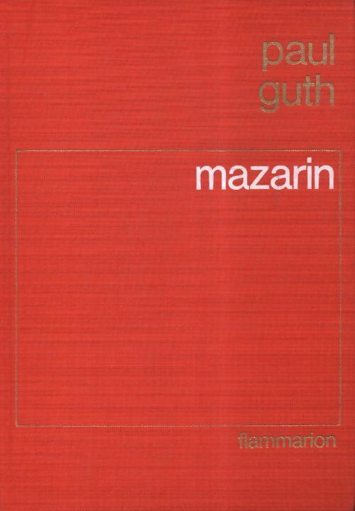 Livrenpoche : Mazarin - Paul Guth - Livre