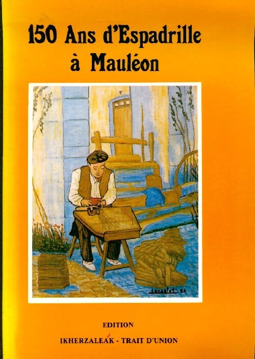 Livrenpoche : 150 ans d'espadrille à Mauléon - Inconnu - Livre