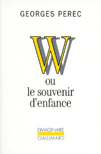 Livrenpoche : W ou le souvenir d'enfance - Georges Perec - Livre