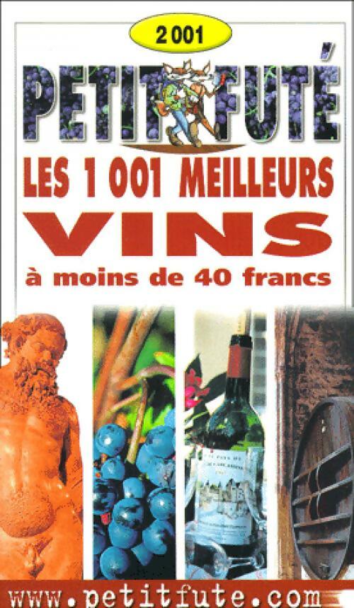 Livrenpoche : Les 1001 meilleurs vins de France à moins de 8 EUR 2001 - Collectif - Livre