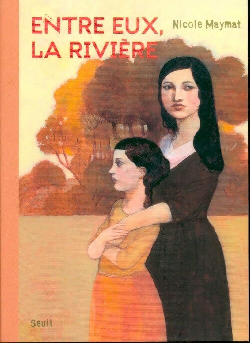 Livrenpoche : Entre eux, la rivière - Nicole Maymat - Livre