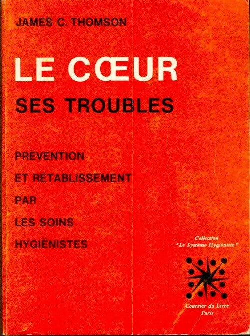 Le coeur - James C. Thomson - Livre