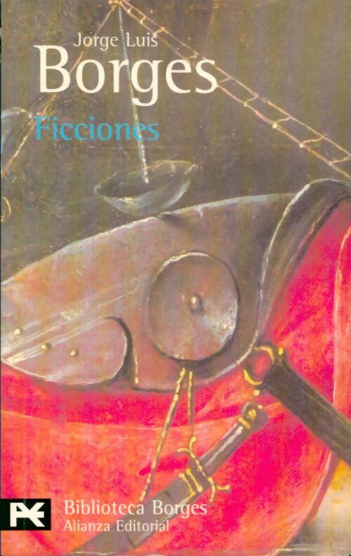 Ficciones - Jorge Luis Borges - Livre