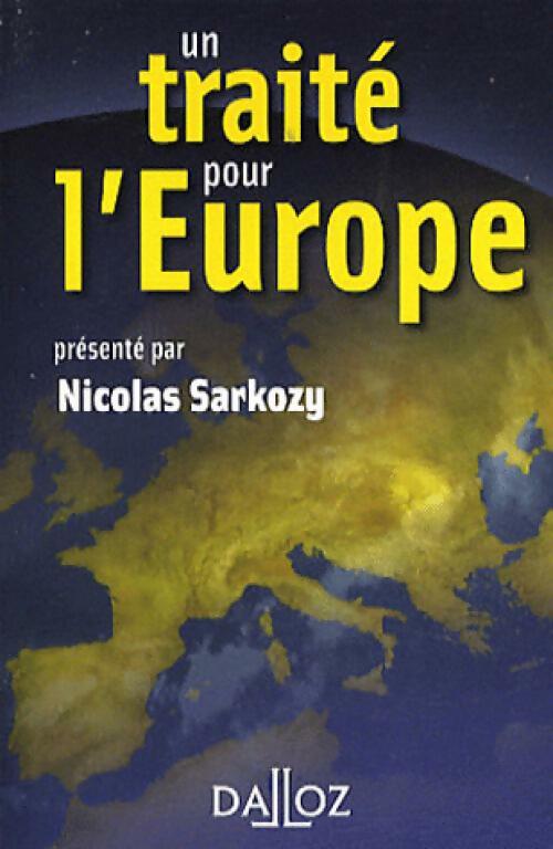 Livrenpoche : Un traité pour l'Europe - Nicolas Sarkozy - Livre