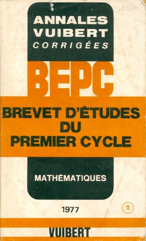 Livrenpoche : Annales corrigées du B.E.P.C. 1977 : Mathématiques - Inconnu - Livre