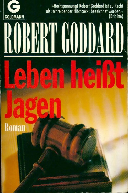 Livrenpoche : Leben heißt jagen - Robert Goddard - Livre