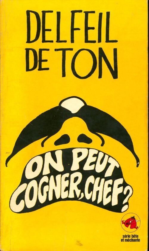 Livrenpoche : On peut cogner, chef ? - Delfeil De Ton - Livre
