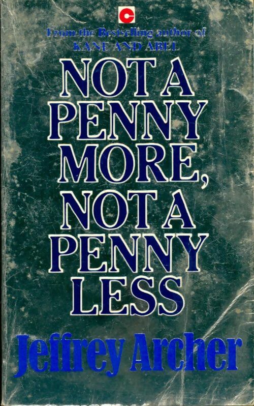 Livrenpoche : Not a penny more, not a penny less - Jeffrey Archer - Livre
