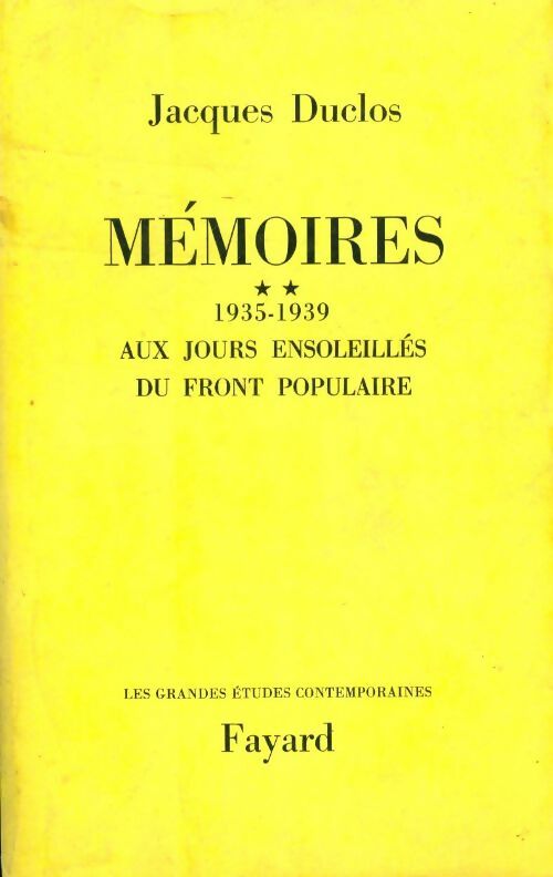 Livrenpoche : Mémoires Tome II : 1935-1939 aux jours ensoleillés du front populaire - Jacques Duclos - Livre
