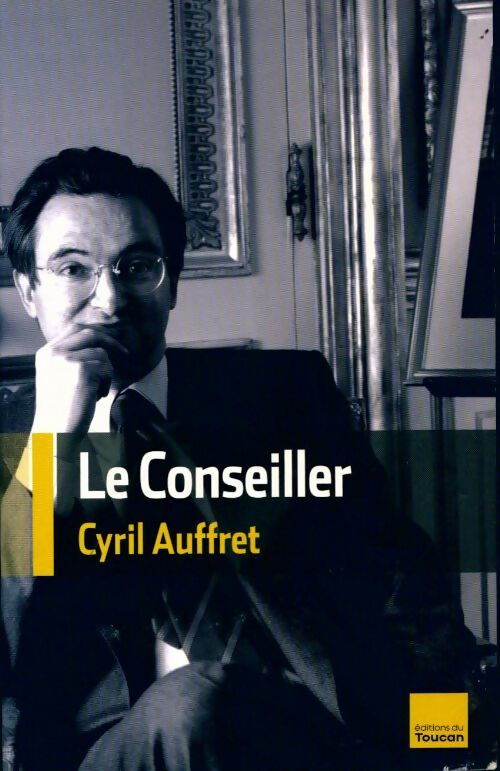 Livrenpoche : Le conseiller - Cyril Auffret - Livre