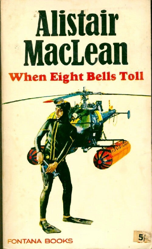 When eight bells toll - Alistair MacLean -  Fawcett book - Livre