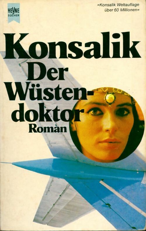 Der wüstendoktor - Heinz G. Konsalik -  Heyne Buch - Livre