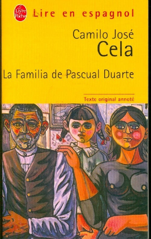 Livrenpoche : La familia de Pascual Duarte - Camilo José Cela - Livre