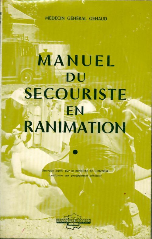 Livrenpoche : Manuel du secouriste en ranimation - Général Genaud - Livre