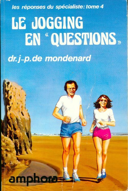 Le jogging en questions - Jean-Pierre De Mondenard -  Sports et loisirs - Livre