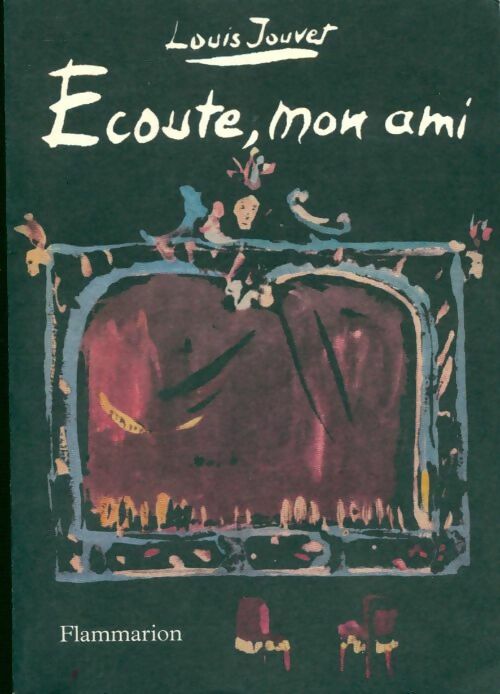 Livrenpoche : Ecoute, mon ami - Louis Jouvet - Livre