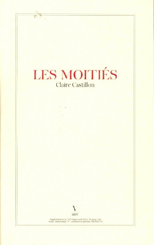Livrenpoche : Les moitiés - Claire Castillon - Livre