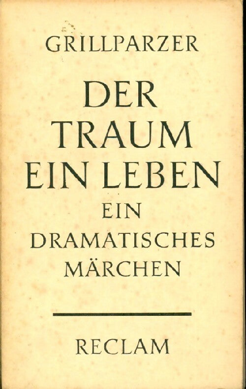 Livrenpoche : Der traum ein leben - Marion Grillparzer - Livre