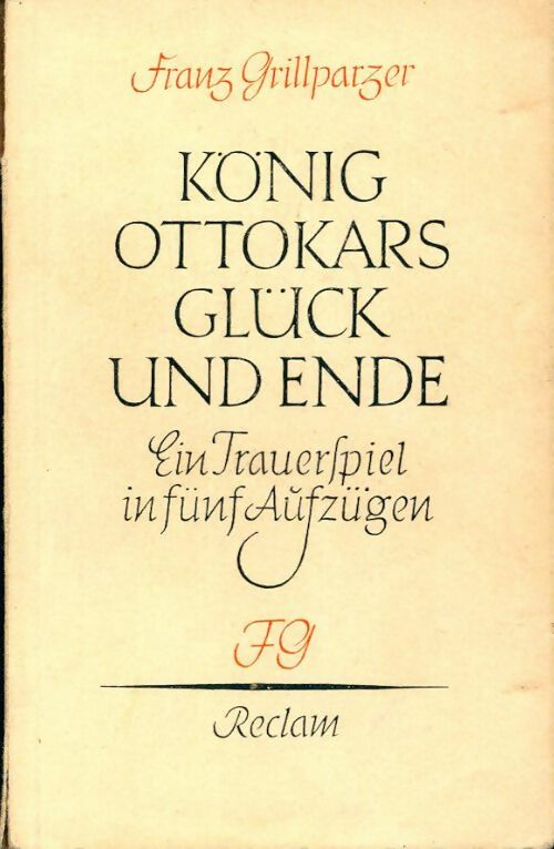 Livrenpoche : König ottokars glück und ende - Franz Grillparzer - Livre