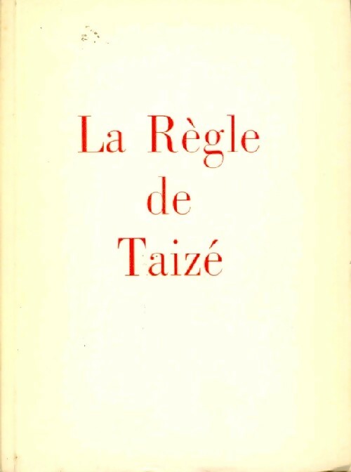 Livrenpoche : La règle de Taizé - Inconnu - Livre