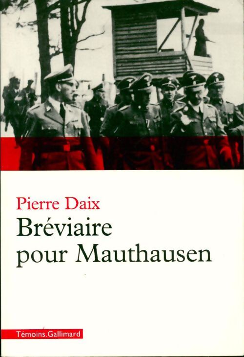 Bréviaire pour Mauthausen - Pierre Daix - Livre