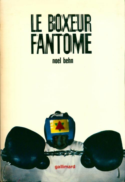 Livrenpoche : Le boxeur fantôme - Noël Behn - Livre