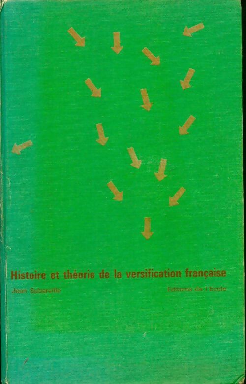Livrenpoche : Histoire et théorie de la versification française - Jean Suberville - Livre