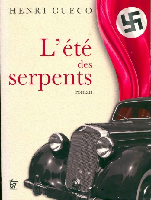 Livrenpoche : L'été des serpents - Henri Cueco - Livre