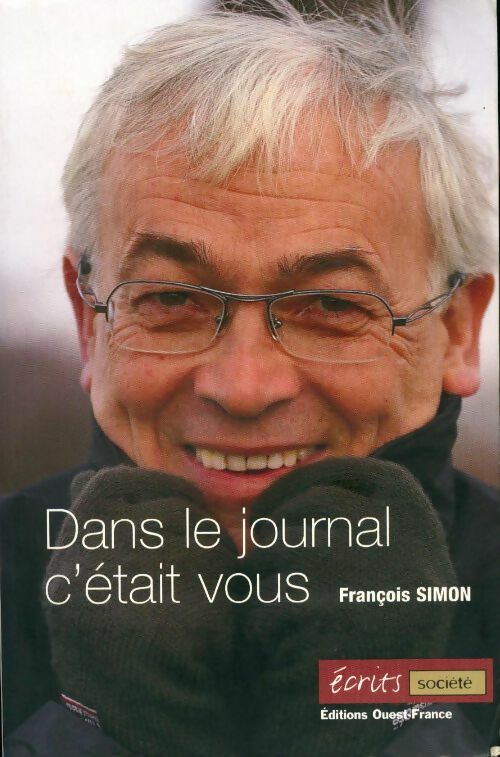 Livrenpoche : Dans le journal c'était vous - François Simon - Livre