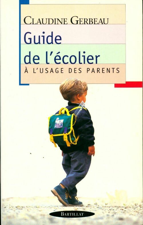 Livrenpoche : Guide de l'écolier - Claudine Gerbeau - Livre