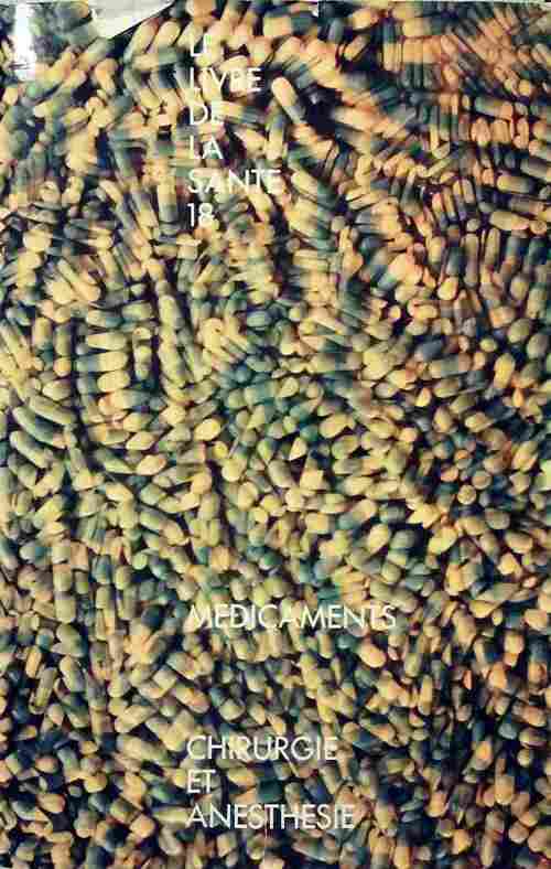 Livrenpoche : Médicaments, chirurgie et anesthésie - Joseph Handler - Livre