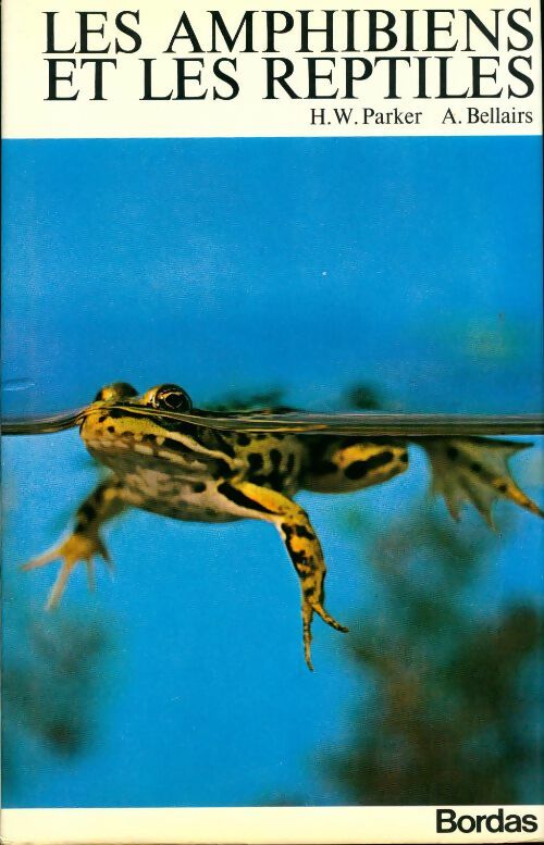 Livrenpoche : La grande encyclopédie de la nature Tome IX : Les amphibiens et les reptiles - H.W. Parker - Livre
