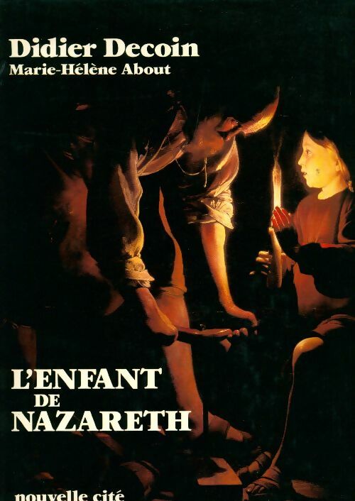 Livrenpoche : L'enfant de Nazareth - Didier Decoin - Livre