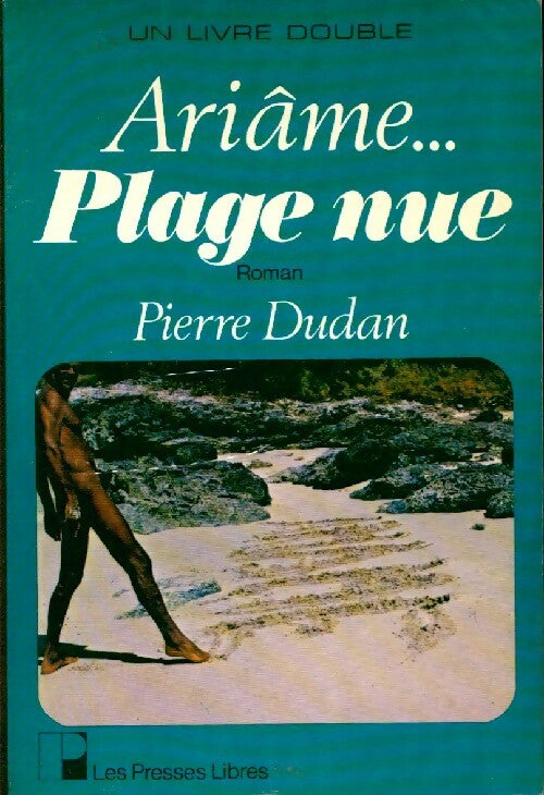 Livrenpoche : Ariâme... plage nue - Pierre Dudan - Livre