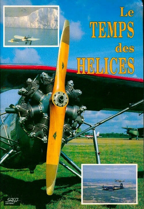 Livrenpoche : Le temps des hélices - Collectif - Livre