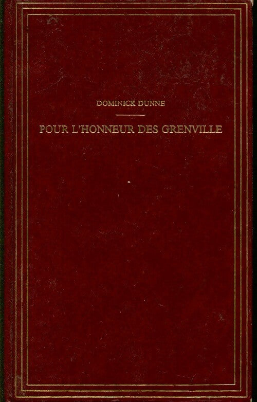 Pour l'honneur des Grenville - Dominick Dunne -  Club pour vous - Livre