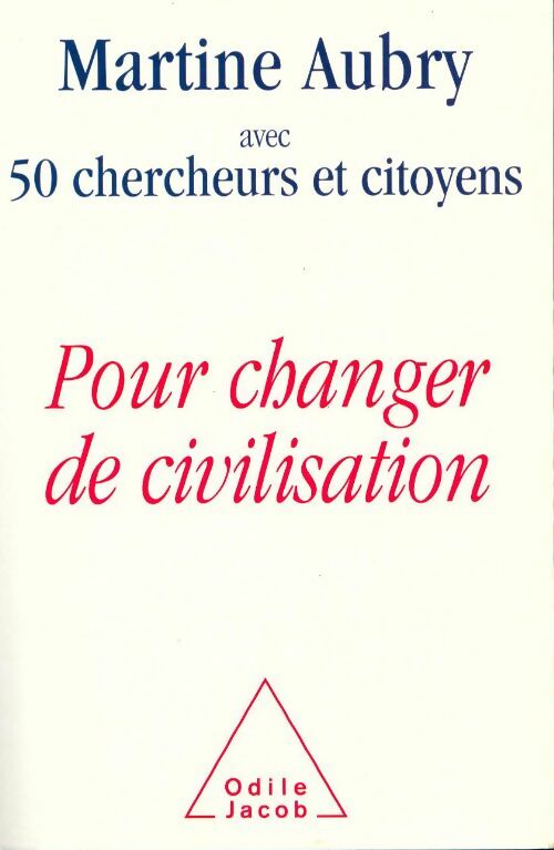 Livrenpoche : Pour changer de civilisation - Martine Aubry - Livre