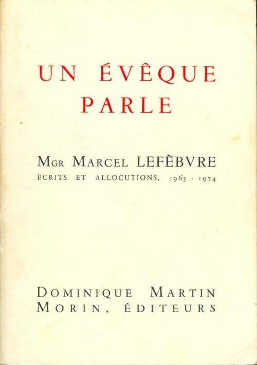 Livrenpoche : Un évêque parle - Marcel Lefebvre - Livre