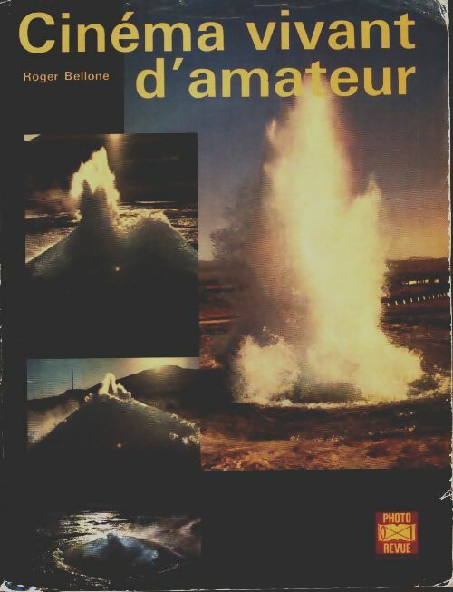 Livrenpoche : Cinéma vivant d'amateur - Roger Bellone - Livre