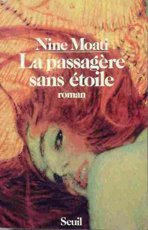 Livrenpoche : La passagère sans étoile - Nine Moati - Livre