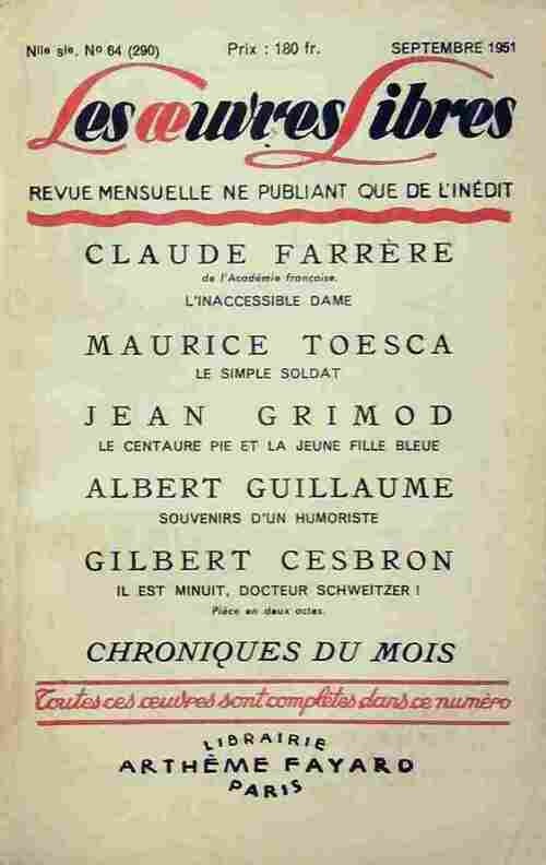 Livrenpoche : L'inaccessible dame / Le simple soldat / Le centaure jaune et la jeune fille bleue / Souvenirs d'un humoriste / Il est minuit, docteur Schweitzer - Collectif - Livre
