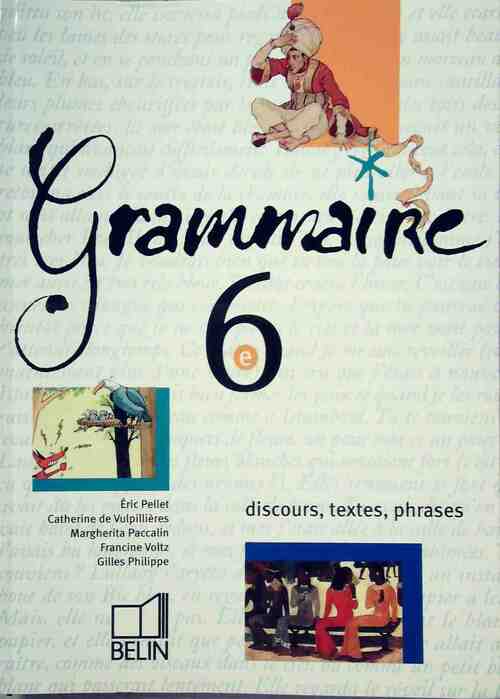 Grammaire 6e - Collectif -  Belin GF - Livre