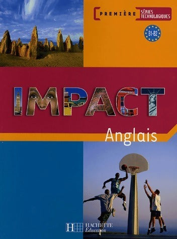 Livrenpoche : Impact 1ère Séries technologiques - Brigitte Lallement - Livre