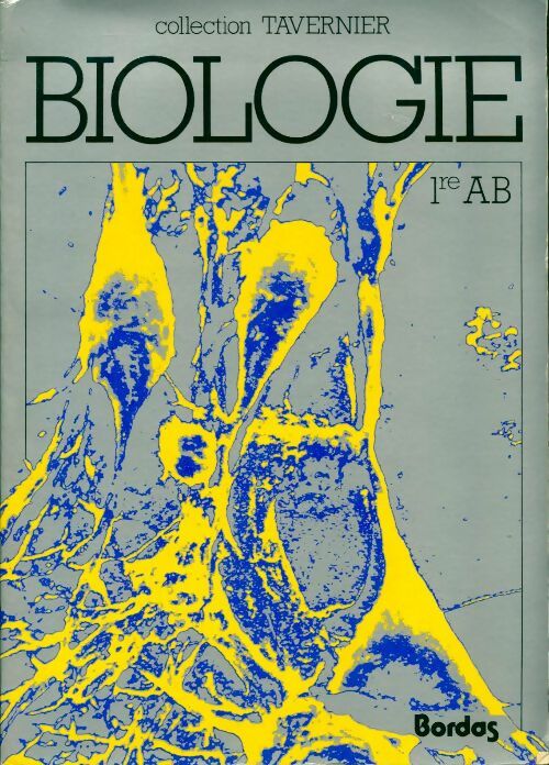 Livrenpoche : Biologie 1re A et B - Collectif - Livre