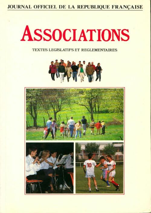 Livrenpoche : Associations. Textes législatifs et réglementaires 1992 - Ministère de l'Intérieur - Livre