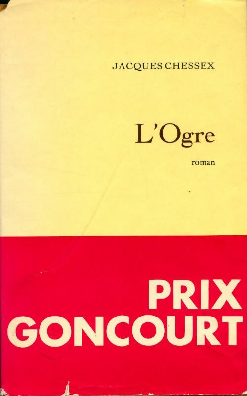 Livrenpoche : L'ogre - Jacques Chessex - Livre